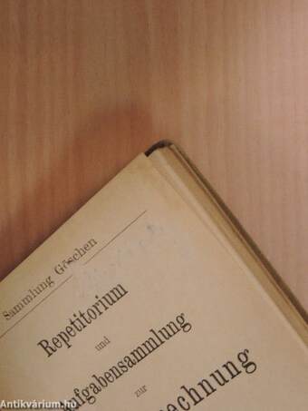 Repetitorium und Aufgabensammlung zur Integralrechnung