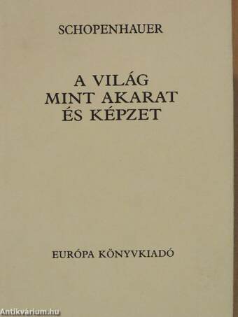 A világ mint akarat és képzet