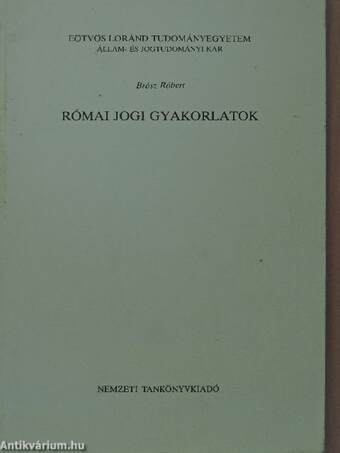 Római jogi gyakorlatok