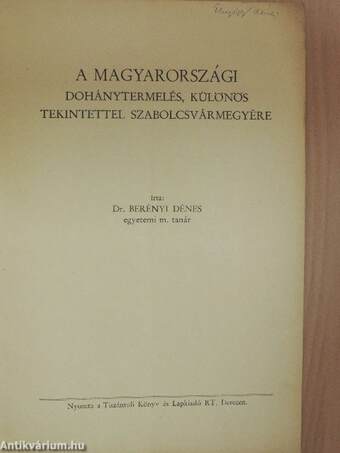 A magyarországi dohánytermelés, különös tekintettel Szabolcsvármegyére