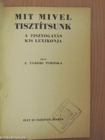 Mit mivel tisztítsunk