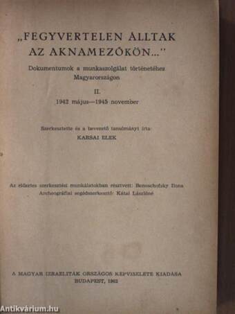 "Fegyvertelen álltak az aknamezőkön..." II. (töredék)