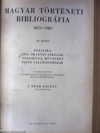 Magyar történeti bibliográfia 1825-1867 I-III.