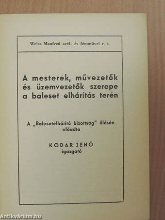 A mesterek, művezetők és üzemvezetők szerepe a baleset elhárítás terén