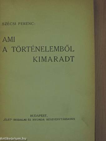 Ami a történelemből kimaradt