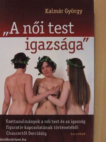 "A női test igazsága"