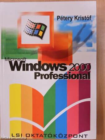 Microsoft Windows 2000 Professional használata