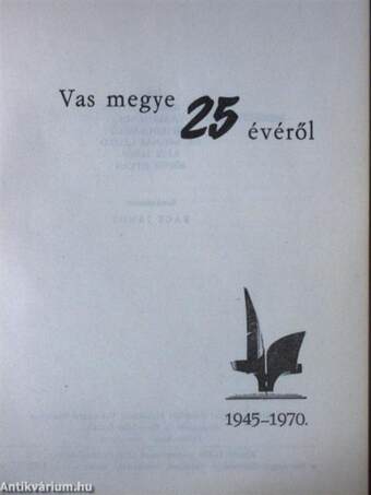 Vas megye 25 évéről 1945-1970