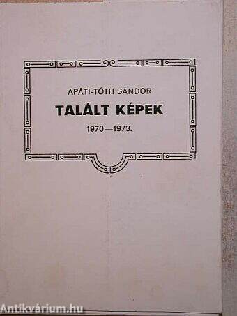 Talált képek 1970-1973.