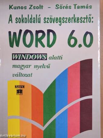 A sokoldalú szövegszerkesztő: Word 6.0