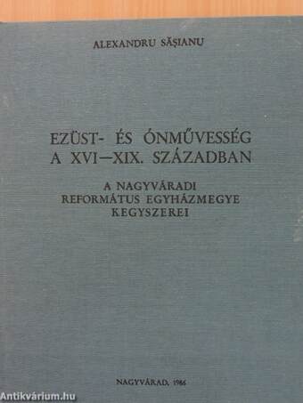 Ezüst- és ónművesség a XVI-XIX. században