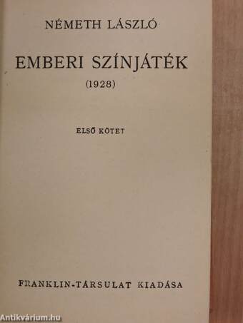 Emberi színjáték I-II.