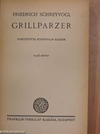 Grillparzer I-II.