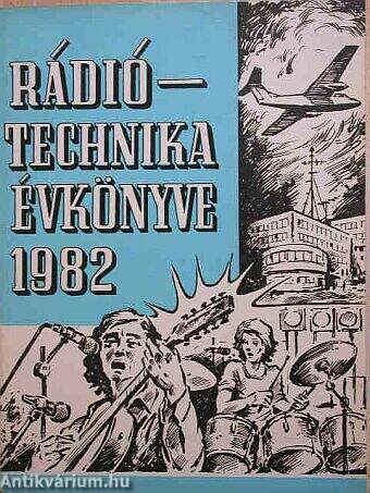 A Rádiótechnika évkönyve 1982