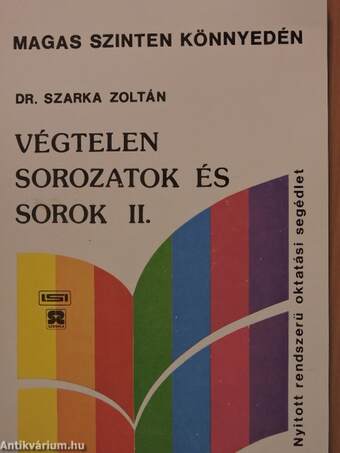 Végtelen sorozatok és sorok II.