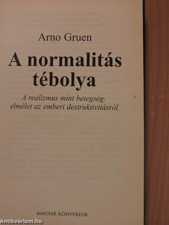 A normalitás tébolya