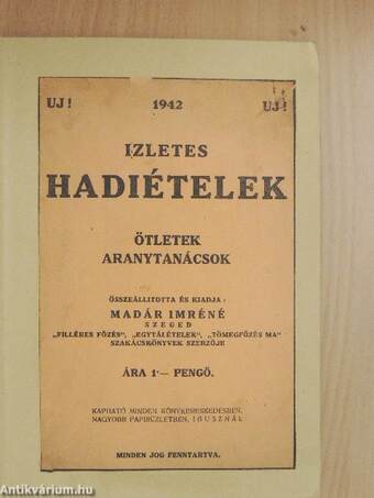 Izletes hadiételek