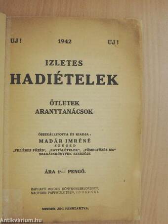 Izletes hadiételek