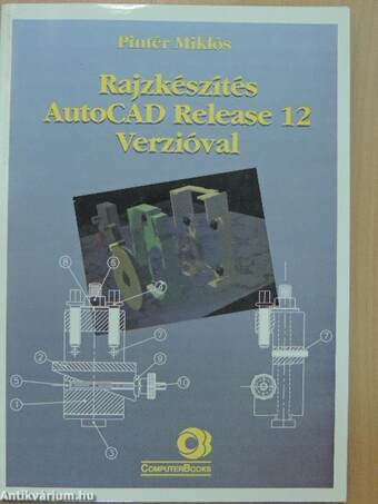 Rajzkészítés AutoCAD Release 12 Verzióval