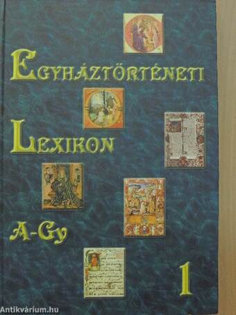 Egyháztörténeti lexikon 1-2.