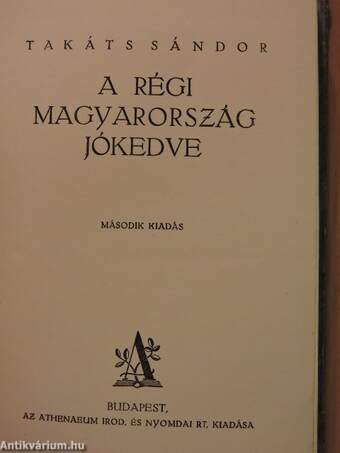 A régi Magyarország jókedve