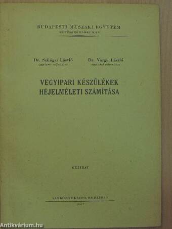 Vegyipari készülékek héjelméleti számítása