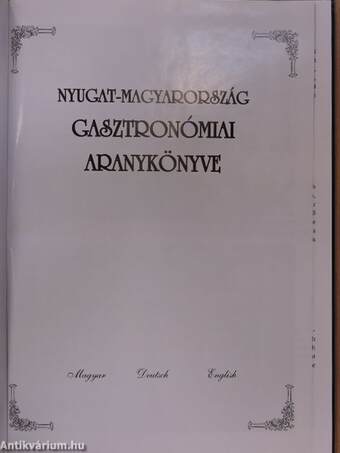 Nyugat-Magyarország gasztronómiai aranykönyve