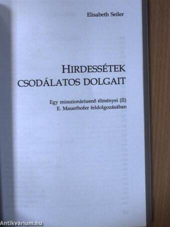 Elhívás - vezetés/Hirdessétek csodálatos dolgait/Útjai csodálatosak