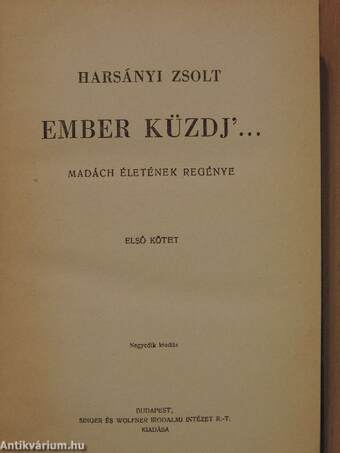 Ember küzdj'... I-III.