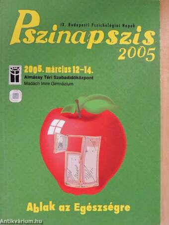 Pszinapszis 2005 - "Ablak az Egészségre"