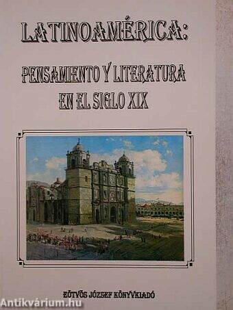 Latinoamérica: Pensamiento y literatura en el siglo XIX