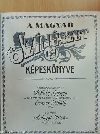 A magyar színészet nagy képeskönyve