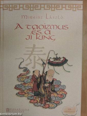 A taoizmus és a Ji King - CD-vel