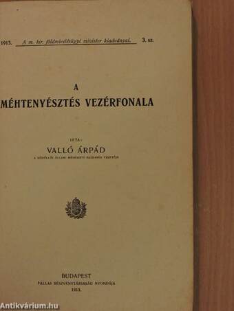 A méhtenyésztés vezérfonala