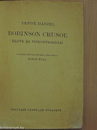 Robinson Crusoe élete és viszontagságai