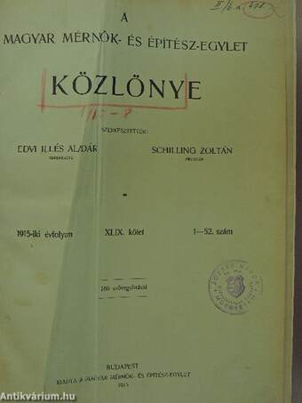 A Magyar Mérnök- és Építész-Egylet Közlönye 1915-1918. (nem teljes évfolyamok)