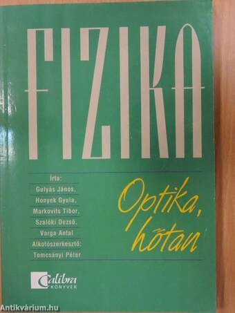 Fizika - Optika, hőtan