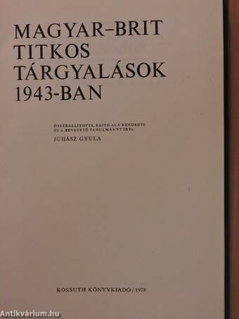 Magyar-brit titkos tárgyalások 1943-ban