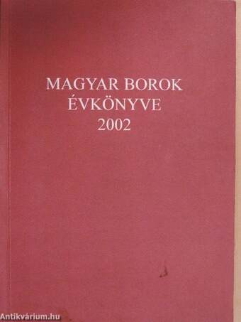 Magyar Borok Évkönyve 2002