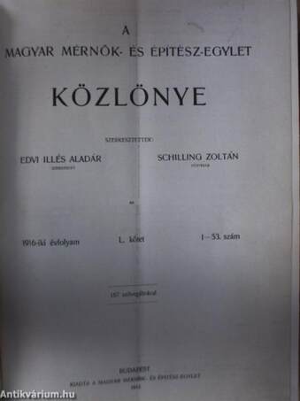 A Magyar Mérnök- és Építész-Egylet Közlönye 1915-1918. (nem teljes évfolyamok)