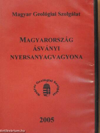 Magyarország ásványi nyersanyagvagyona 2005 - DVD-vel