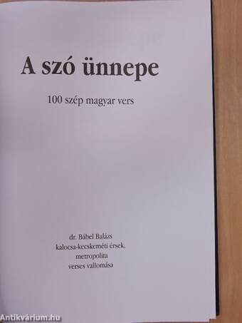 A szó ünnepe - 100 szép magyar vers