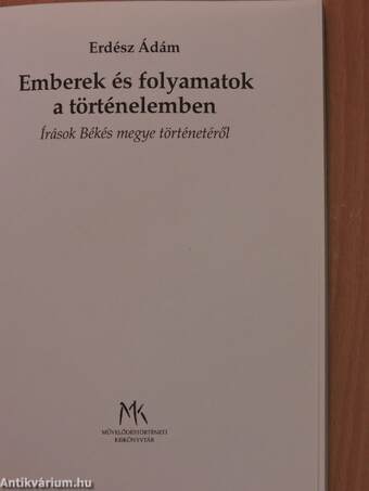 Emberek és folyamatok a történelemben