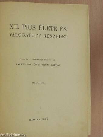 XII. Pius élete és válogatott beszédei