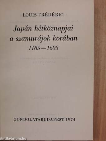 Japán hétköznapjai a szamurájok korában