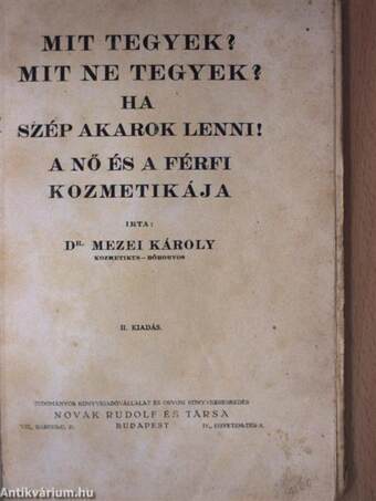 Mit tegyek? Mit ne tegyek? Ha szép akarok lenni!