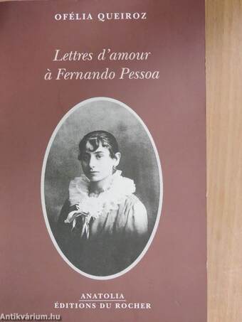 Lettres d'amour á Fernando Pessoa