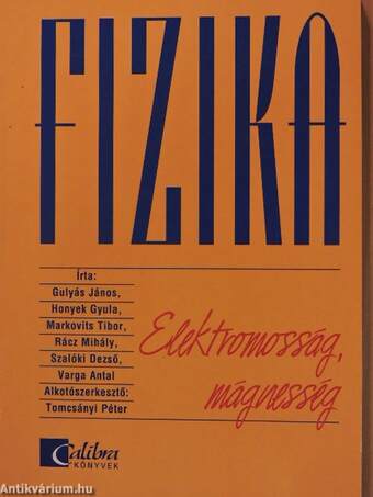 Fizika - Elektromosság, mágnesség