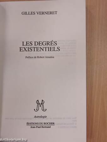 Les Degrés existentiels