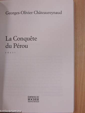 La Conquete du Pérou